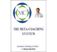 Meta-Coaching System: Systematic Coaching at Its Best