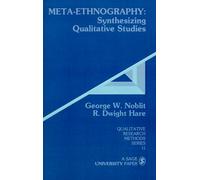 Meta-Ethnography : Synthesizing Qualitative Studies