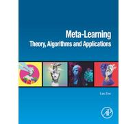 Meta-Learning: Theory, Algorithms and Applications