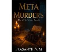 Meta Murders: The Writer's Last Puzzle