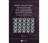 Meta-photonic Devices for Polarization Manipulation : Disruption and Revolution