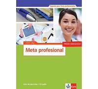 Meta profesional. Libro de ejercicios mit Audio-CD A1-A2: Spanisch fu.