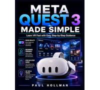 Meta Quest 3 Made Simple: Learn VR Fast with Easy Step-by-Step Guidance
