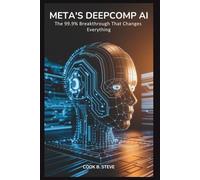 META’S DEEPCOMP AI: The 99.9% Breakthrough That Changes Everything: Why Confidence Is the Secret to Unlocking Smarter, Faster Artificial Intelligence (TECH UPDATES)