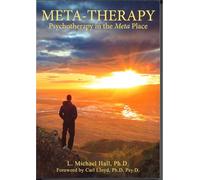 Meta-Therapy: Psychotherapy in the Meta Place