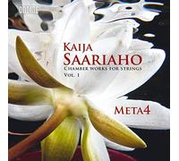 Meta4:Laakso:Myohanen - Saariaho: Chamber Works Vol.1