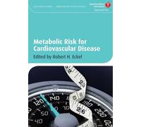 Metabolic Risk for Cardiovascular Disease: 17 (American Heart Association Clinical Series)