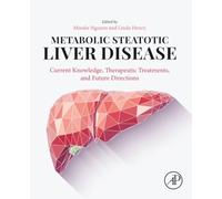 Metabolic Steatotic Liver Disease: Current Knowledge, Therapeutic Treatments, and Future Directions