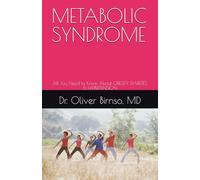 METABOLIC SYNDROME: All You Need to Know About OBESITY, DIABETES, & HYPERTENSION