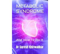 Metabolic Syndrome and How To Fix It (How To Be Healthy)