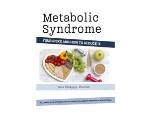 Metabolic Syndrome: Your Risk and How to Reduce it.