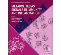 Metabolites as Signals in Immunity and Inflammation