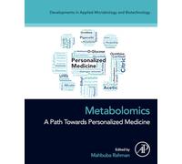 Metabolomics: A Path Towards Personalized Medicine (Developments in Applied Microbiology and Biotechnology)