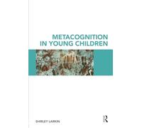 Metacognition in Young Children