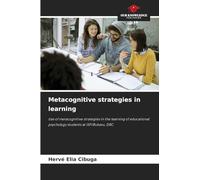 Metacognitive strategies in learning: Use of metacognitive strategies in the learning of educational psychology students at ISP/Bukavu, DRC