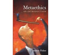Metaethics: An Introduction