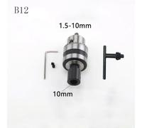 Metal B12 Drill Chuck with 1 5 10mm Clamping Range, for CNC and Wood Working Machines, 4 Pcs Set (Chuck Shaft 10mm)