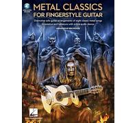 Metal Classics for Fingerstyle Guitar: Distinctive Solo Guitar Arrangements of Eight Classic Metal Songs in Notation and Tablature With Online Audio Demos