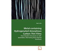 Metal-containing Hydrogenated Amorphous Carbon Thin Films: -from Random Structures to Self-assembled, Alternating Nano-layered Structures