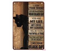 Metal Decor for Outside Wall I Am Your Friend Your Partner Your Black Cat You Are My Life Tin Sign Chic Art Wall Metal Decorations 8x12 Inch