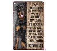 Metal Decor for Table I am Your Rottweiler I am Your Friend Till The Last Beat of My Heart Tin Sign Chic Art Wall Metal Decorations Funny Iron Plaque Signs Gift for Living Room 8x12 inch