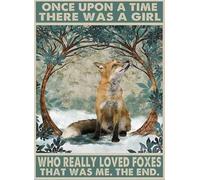 Metal Decor Once Upon A Time There Was A Women Who Really Loved Foxes Durable Tin Wall Décor Aluminium Plaque Poster For Orchard Club Garage M