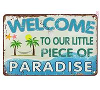 Metal Decorations for Yard Welcome to Our Little Piece of Paradise Welcome Sign for Front Door Metal Signs for Home Swimming Pool River Beach Farmhouse Garden Tin Sign 12x8 inch