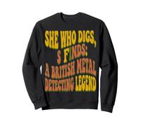 Metal Detecting Cool Finds Digging Legend Sweatshirt