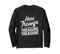 Metal Detecting Saying for Treasure Seekers Long Sleeve T-Shirt