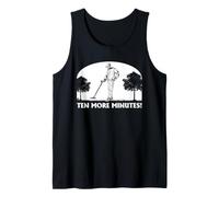 Metal Detecting Ten More Minutes Detectorist Humor Tank Top