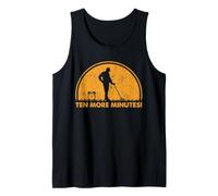 Metal Detecting Ten More Minutes Detectorist Humor Tank Top