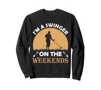 Metal Detecting Weekend Swinger Detectorist Humor Sweatshirt