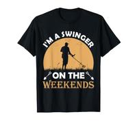 Metal Detecting Weekend Swinger Detectorist Humor T-Shirt