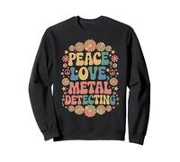 Metal Detectorist 60s 70s Retro Peace Love Metal detecting Sweatshirt
