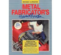 Metal Fabrica Hp709: Fabrication Techniques for Race, Custom, & Restoration Use, Revised and Updated