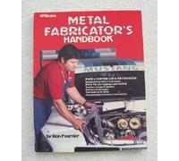 Metal Fabrications Handbook: Race and Custom Car