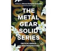 Metal Gear Solid Series, The: Critical Essays and New Perspectives