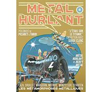 Métal Hurlant N°06: Les Métamorphoses métalliques