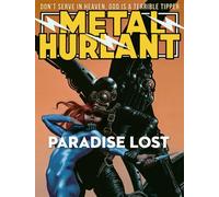 Metal Hurlant : Paradise Lost