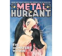 Metal Hurlant : The Monster Within
