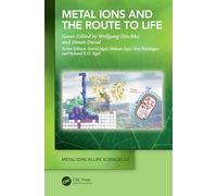 Metal Ions and the Route to Life (Metal Ions in Life Sciences Series)