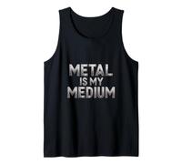 Metal is My Medium Fabrication Identity Tank Top