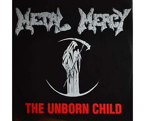 Metal Mercy - The Unborn Child [VINYL]