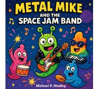 Metal Mike and The Space Jam Band