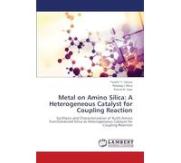 Metal on Amino Silica: A Heterogeneous Catalyst for Coupling Reaction