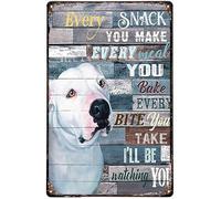 Metal Plate Tin Sign White Pitbull Every Snack You Make I‘Ll Be Watching You Poster Home Wall Art Decoration Retro Metal Tin Sign 8x12 Inch