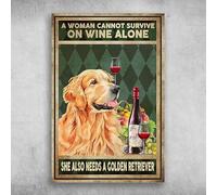 Metal Poster A Woman Cannot Survive On Wine Alone She Also Needs A Golden Retriever,Wall Decor,Man Cave,Bar Pub,Metal Tin Signs,Home S