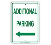 Metal Road Sign Additional Parking Behind Building Proceed Left Green Letters Alert Warning Notice Aluminium Metal Sign Plate Warning Sign 12" X 8"