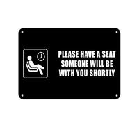 Metal Road Sign Please Have A Seat Someone Will Be With You Shortly Wall Decor Retro Tin Sign Aluminum For Wall Decor 11.8X7.8 Inch