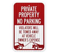 Metal Road Sign Private Property No Parking Violators Will Be Towed Away At Vehicle Owner'S Expense Laminated Sign 12 X 8 Inch Outdoor Signage